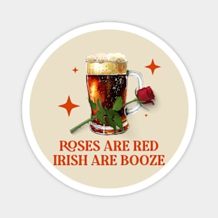 Roses Are Red, Irish Are Booze: A Celebration of Beer Lovers Magnet